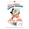 Irving Berlin's Easter Parade: Original Motion Picture Soundtrack