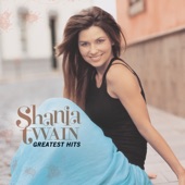 Shania Twain - No One Needs To Know