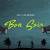 Bon Soir (feat. Olu Maintain) - Single