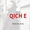 MikS - Qich E