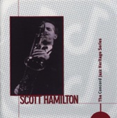 The Concord Jazz Heritage Series: Scott Hamilton artwork