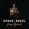 Yang Terbaik - Ahmad Abdul