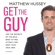Matthew Hussey - Get the Guy