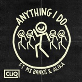 Anything I Do (feat. Ms Banks & Alika) [Club Mix] artwork