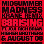 Midsummer Madness (feat. Joji, Rich Brian, Higher Brothers & AUGUST 08) [KRANE Remix] artwork