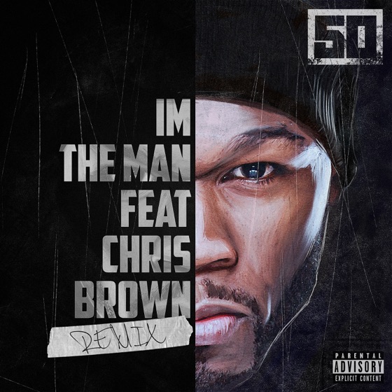 Cover artwork for I'm the Man (Remix) [feat. Chris Brown]
