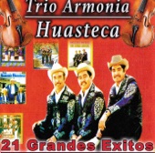 Trio Armonia Huasteca - Prieta Linda