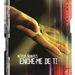 Enche - Me de Ti by Nivea Soares album reviews, ratings, credits