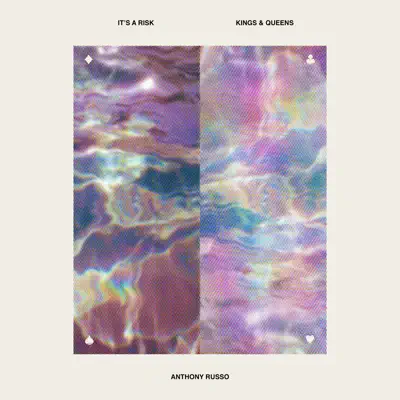 It's a Risk / Kings & Queens - Single - Anthony Russo