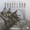 Barcelona (Papasessions #2) - Single, 2018