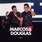 Te Ponho no Eixo - Marcos & Douglas lyrics