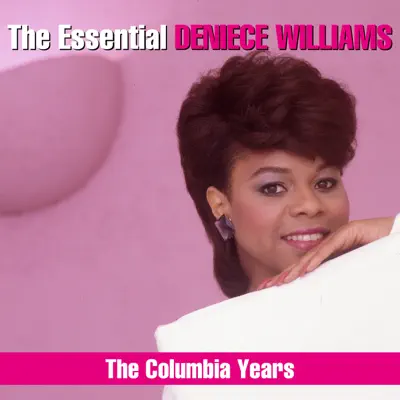 The Essential Deniece Williams (The Columbia Years) - Deniece Williams