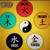 The Five Elements (feat. Wilzyk, T-D, Broc & Yakka) - Single album lyrics, reviews, download