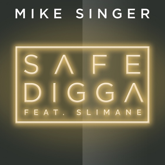 Cover artwork for Safe Digga (feat. Slimane)
