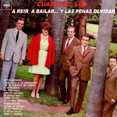 A Reír, a Bailar... y las Penas Olvidar - Cuarteto Leo A Reír, a Bailar... y las Penas Olvidar - Cuarteto Leo