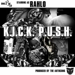 Kick Push by One.Be.Lo album reviews, ratings, credits