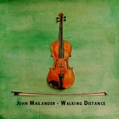 John Mailander - Walking Distance