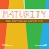 GenerationLift: Maturity - Being Everything God Wants Me to Be - EP