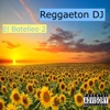 El Botelleo, Vol. 2 - Single