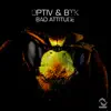 Bad Attitude - EP album lyrics, reviews, download