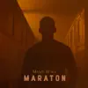 Maraton (Manda Remix) - Single album lyrics, reviews, download