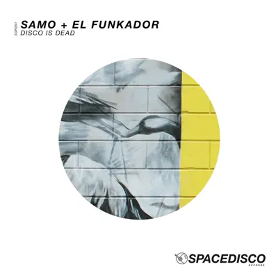 Disco is Dead - Single - Samo