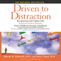 Edward M. Hallowell - Driven to Distraction (Unabridged) artwork