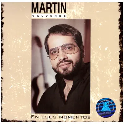 Esos Momentos - Martín Valverde