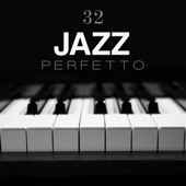 32 Jazz perfetto: Pianoforte tranquillo, sassofono sensuale e romantico, chitarra smooth, atmosfera da jazz bar artwork