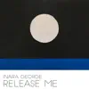 Release Me - Single album lyrics, reviews, download