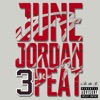 June Jordan: 3 Peat, 2018