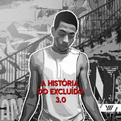 A História do Excluído 3.0 - Single - Gustavo GN A História do Excluído 3.0 - Single - Gustavo GN
