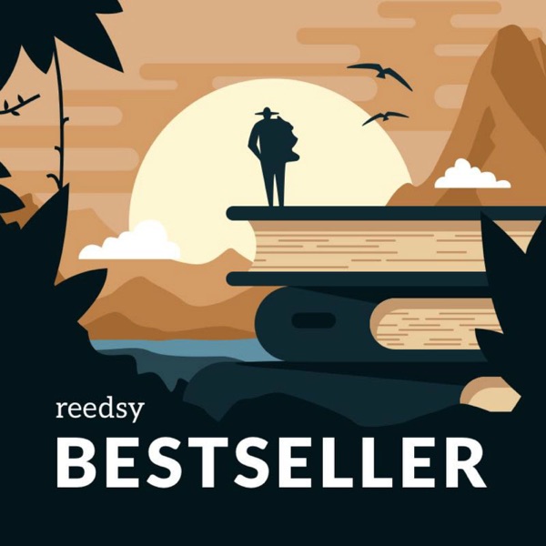 Bestseller: A Self-Publishing Podcast by Reedsy