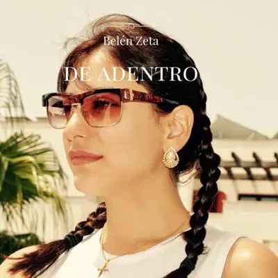 De Adentro - Single - Belén Zeta