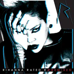 Rated R (Remixed) - Rihanna
