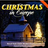 Christmas in Europe - Royal Male Choir 'Breda's Mannenkoor', Hanke de Hoogh & Anton Van Kalmthout