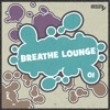 Breathe Lounge, Vol.01