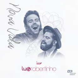 Nova Vida (Ao Vivo) - Lu e Robertinho