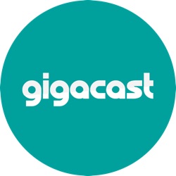 Gigacast
