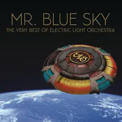 Mr. Blue Sky: The Very Best of Electric Light Orchestra - Electric Light Orchestra