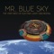 Mr. Blue Sky (2012 Version) artwork