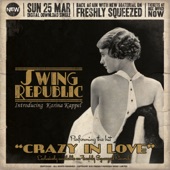 Swing Republic - Crazy in Love (feat. Karina Kappel)