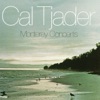 Cal Tjader - Love Me or Leave Me
