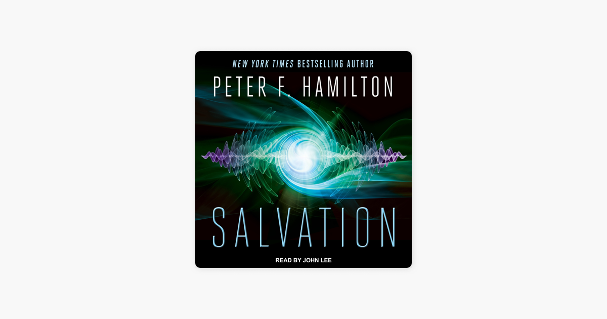 Salvation: Salvation Sequence, Book 1 - Peter F. Hamilton Salvation: Salvation Sequence, Book 1 - Peter F. Hamilton