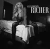 Richer - Single album lyrics, reviews, download