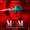 Mom (Malayalam) [Original Motion Picture Soundtrack]