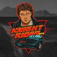 Knight Rider 2019 Song Lyrics