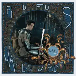 Want One - Rufus Wainwright