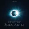 Interstellar Space Journey - 2 Hours of Relaxing Psychedelic Space Music album lyrics, reviews, download