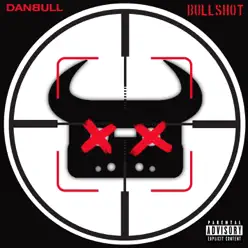 Bullshot (Eminem: Killshot Parody) - Single - Dan Bull Bullshot (Eminem: Killshot Parody) - Single - Dan Bull